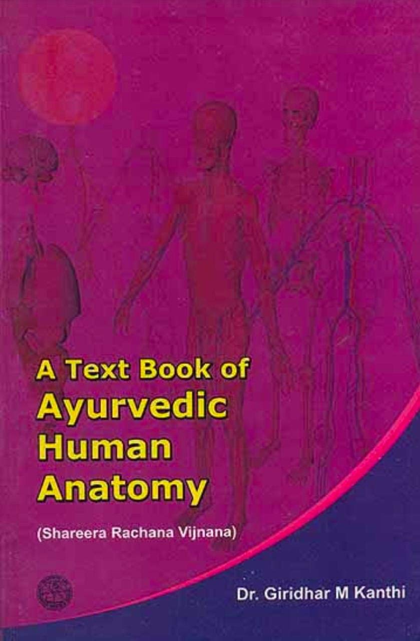 a-text-book-of-ayurvedic-human-anatomy-shareera-rachana-vijnana