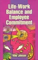 life-work-balance-and-employee-commitment