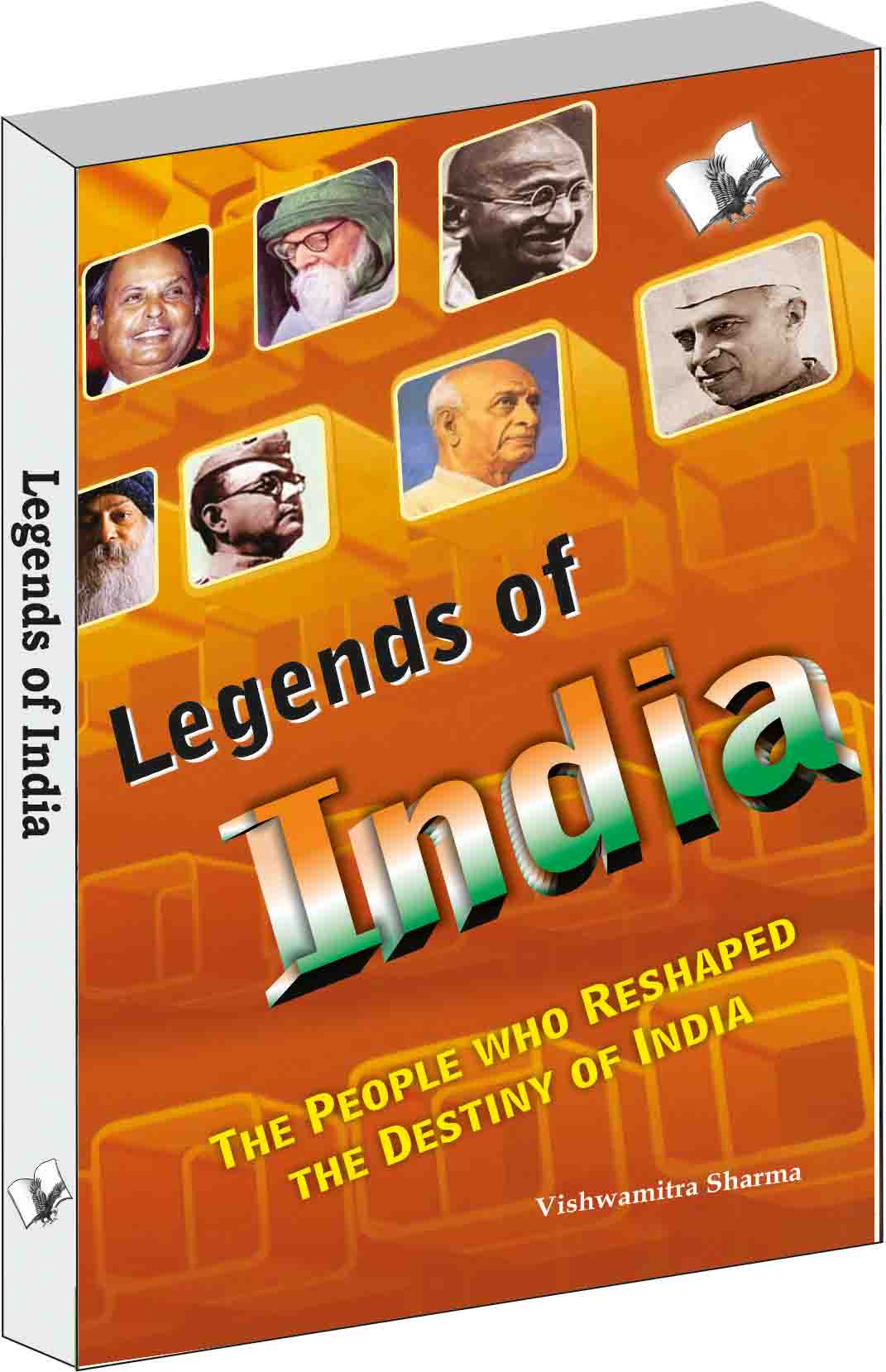 legends-of-india-the-people-who-reshaped-the-course-of-indiathe-destiny-of-india-