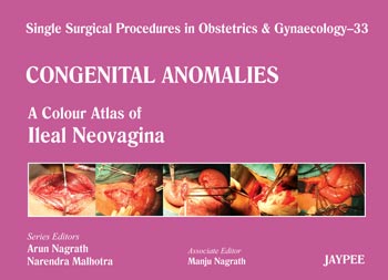 single-surgical-procedures-in-obstetrics-33a-colour-atlas-of-iieal-neovaginacongenital-anomalies