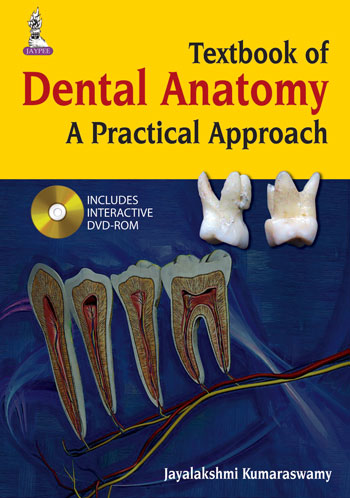 textbook-of-dental-anatomy-a-pratical-approach-with-dvd-rom