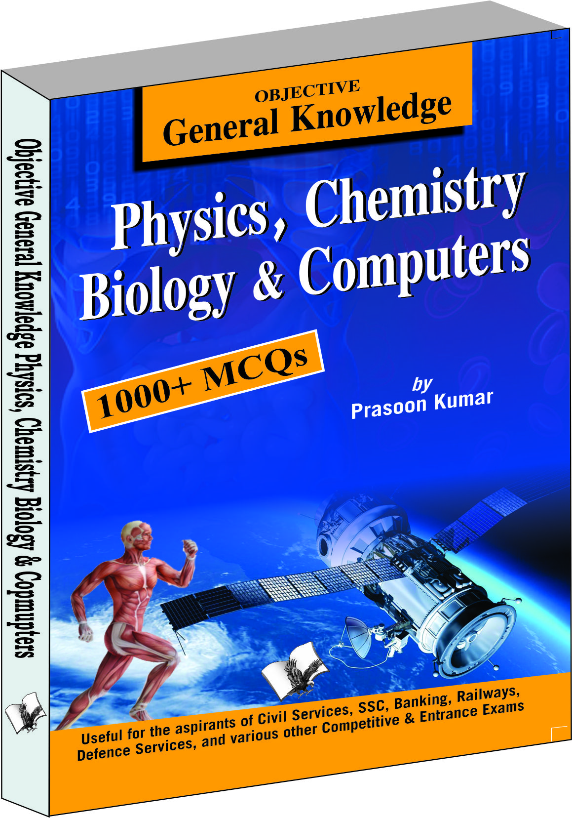 objective-general-knowledge-physics-chemistry-biology-and-computer-mcqs-on-everything-an-educated-person-is-expected-to-be-familiar-with-in-physics-chemistry-biology