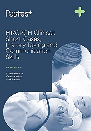 mrcpch-clinical-short-cases-history-taking-and-communication-skills