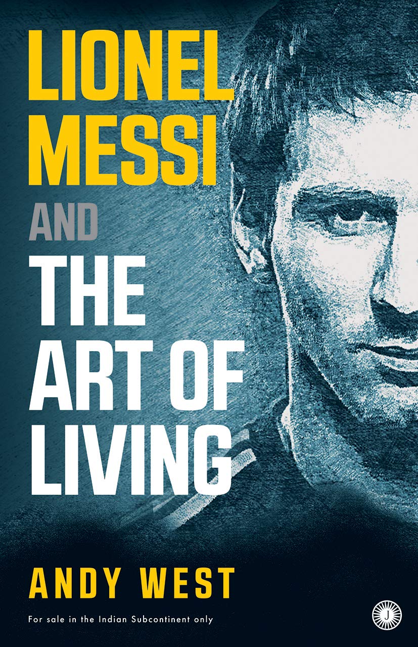 lionel-messi-and-the-art-of-living