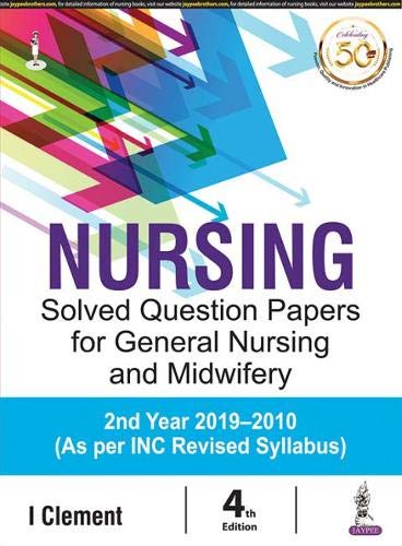 nursing-solved-question-papers-for-general-nursing-and-midwifery-2nd-year-2019-2010