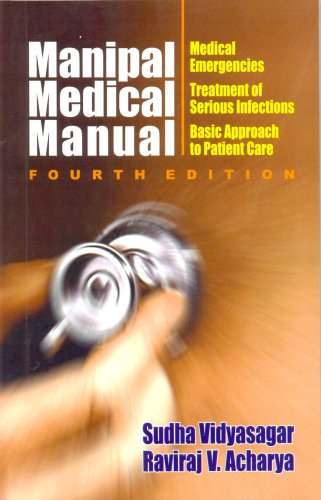 manipal-medical-manual-medical-emergencies-treatment-of-serious-infections-basic-approach-to-patient-care-4e-old-edition