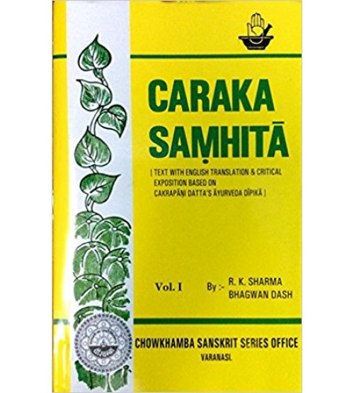 caraka-samhita-text-with-english-translation-critical-expositition-based-on-cakrapani-dattas-ayurveda-dipika-vol-1bams2