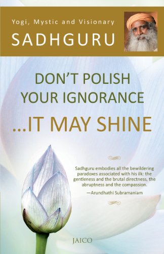 dont-polish-your-ignorance-it-may-shine