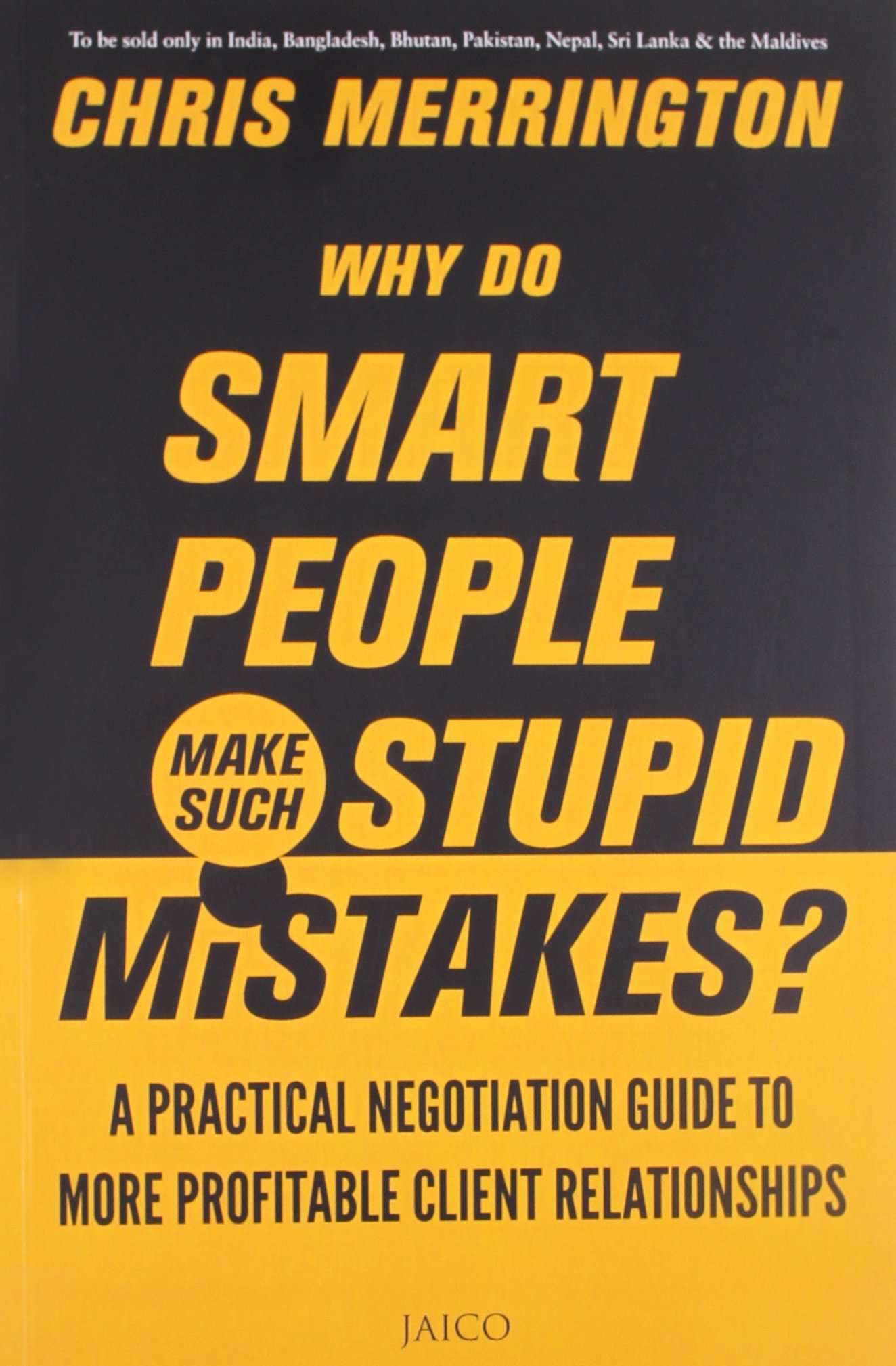 why-do-smart-people-make-such-stupid-mistakes