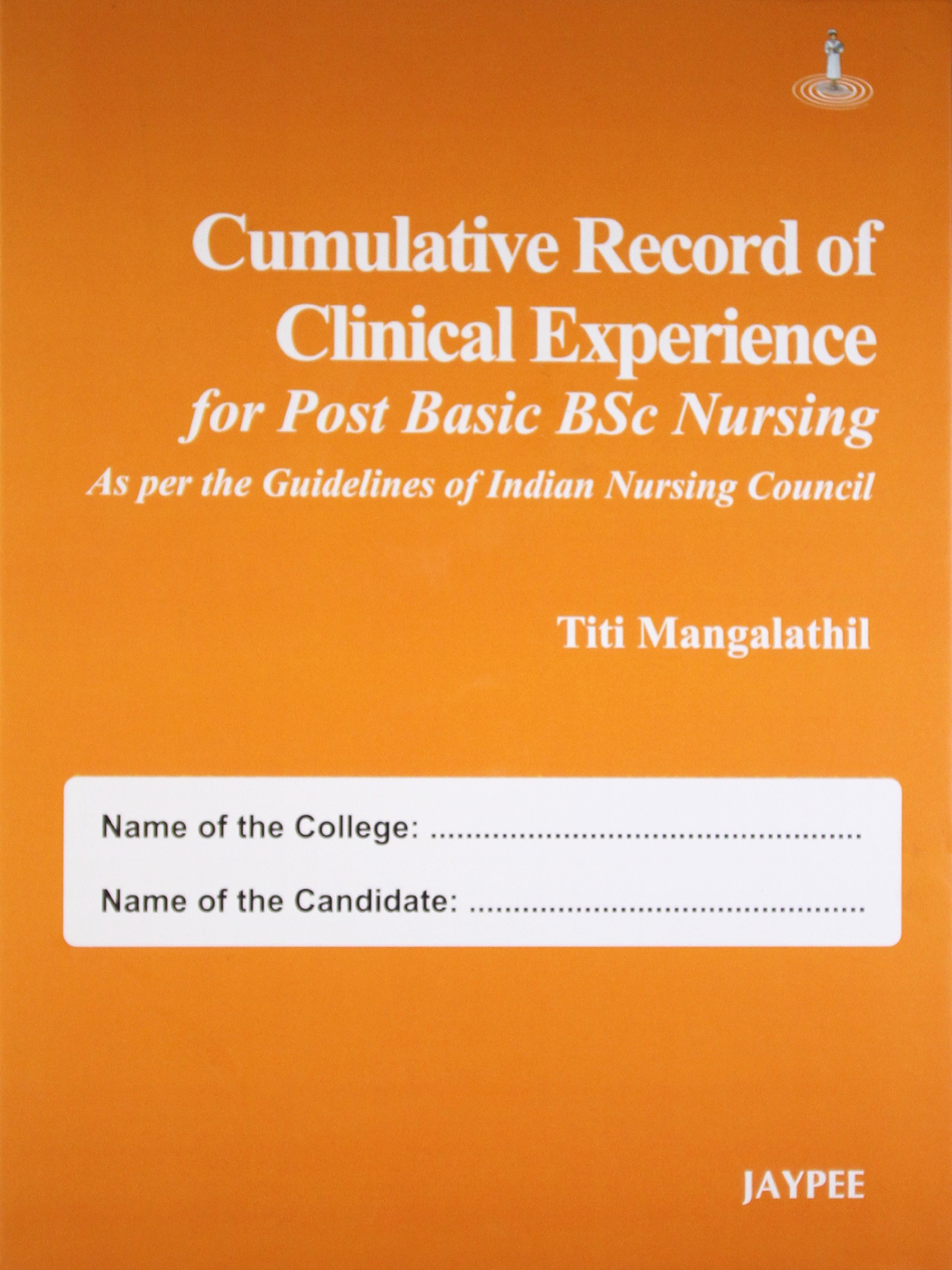 cumulative-record-of-clinical-experience-for-post-basic-bsc-nursing-as-per-the-guidof-indnurcou