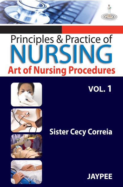 principles-practice-of-nursing-art-of-nursing-procedures-vol1