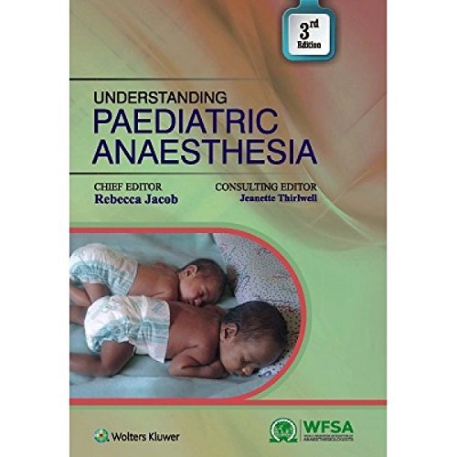 understanding-paediatric-anaesthesia-3e