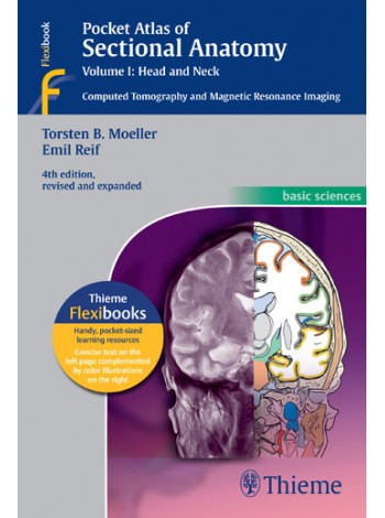 pocket-atlas-of-sectional-anatomy-volume-i-head-and-neck-computed-tomography-and-magnetic-resonance-imaging-4e